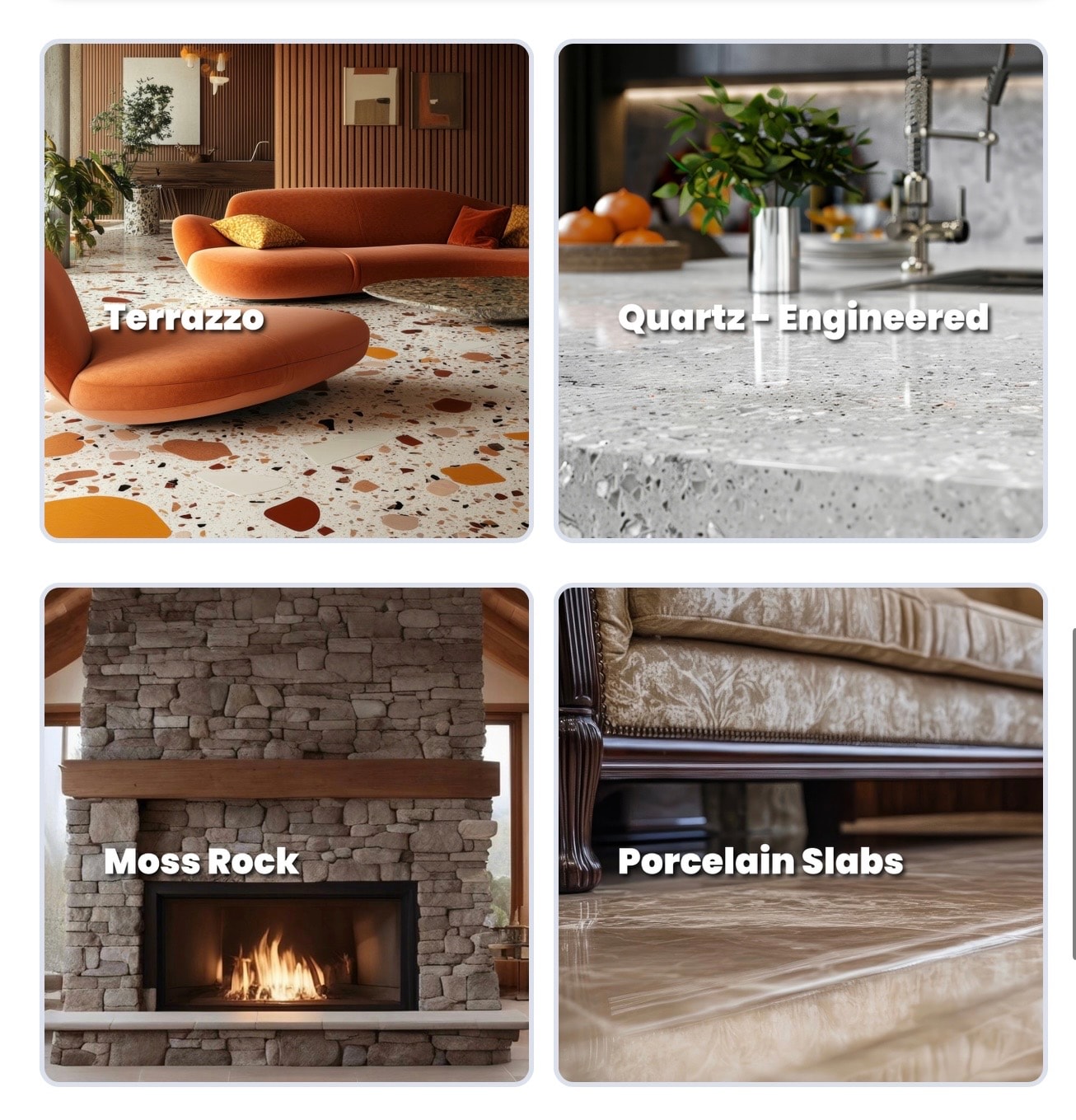 Stone types we service: Terrazzo, Quartz-Engineered, Moss Rock, and Porcelain Slabs
